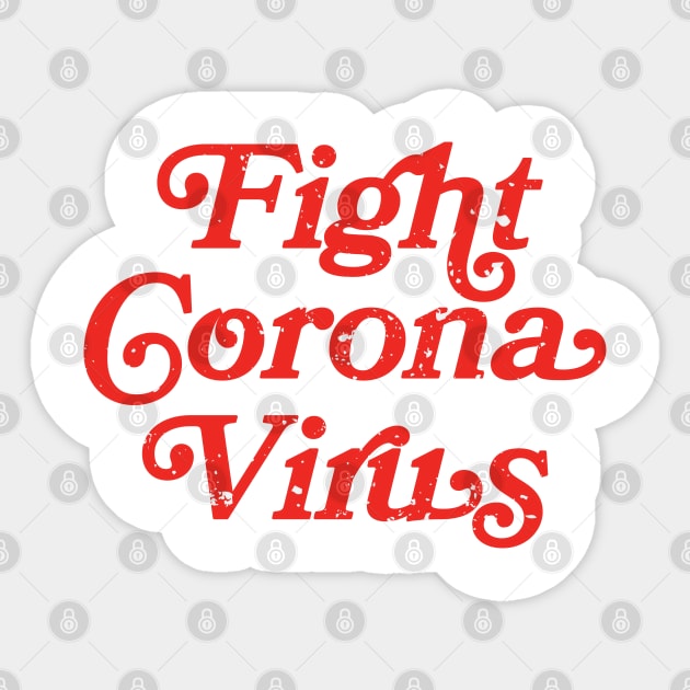 Fight Corona Virus Sticker by namanyastudios